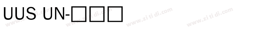 UUS UN字体转换